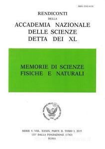 Memorie di scienze fisiche e naturali. Serie V. Rendiconti della Accademia Nazionale delle Scienze detta dei XL (2015) vol.34.2.pdf