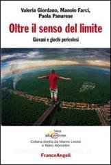 Oltre il senso del limite. Giovani e giochi pericolosi.pdf