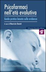 Psicofarmaci nelletà evolutiva. Guida pratica basata sulle evidenze.pdf