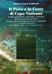 Il Poro e la costa di Capo Vaticano. Guida ambientale, culturale e turistica al promontorio del Poro ed alla costa tirrenica tra Pizzo e Nicòtera.pdf