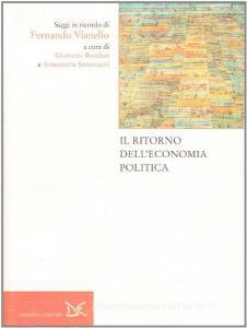 Il ritorno delleconomia politica. Saggi in ricordo di Fernando Vianello.pdf