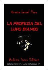 La profezia del lupo bianco.pdf