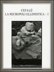 Cefalù. La necropoli ellenistica vol.1.pdf