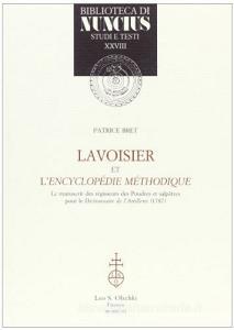 Lavoisier et lEncyclopédie méthodique. Le manuscrit des régisseurs des Poudres et salpêtres pour le «Dictionnaire de lartillerie» (1787).pdf