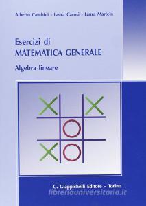 Esercizi di matematica generale. Algebra lineare.pdf