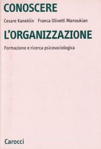 Conoscere lorganizzazione. Formazione e ricerca psicosociologica.pdf