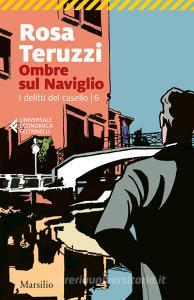 Libro Ebook Ombre sul Naviglio di Rosa Teruzzi di Marsilio