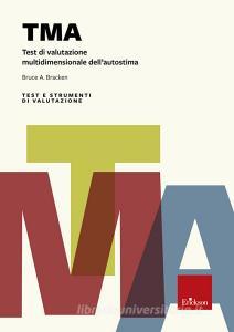 TMA. Test di valutazione multidimensionale dellautostima.pdf
