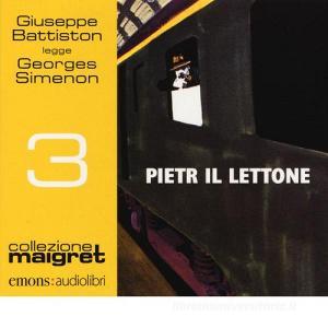 Pietr il Lettone letto da Giuseppe Battiston. Audiolibro. CD Audio formato MP3.pdf