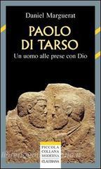 Paolo di Tarso. Un uomo alle prese con Dio.pdf