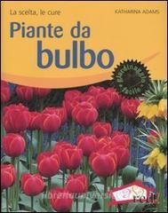 Piante da bulbo. La scelta, le cure.pdf