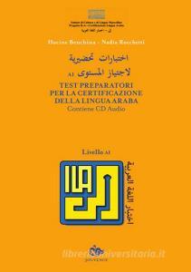 Test preparatori per la certificazione della lingua araba. Con CD Audio vol.1.pdf
