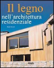 Il legno nellarchitettura residenziale.pdf