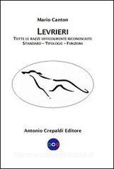 Levrieri. Tutte le razze ufficialmente riconosciute. Standard, tipologie, funzioni.pdf