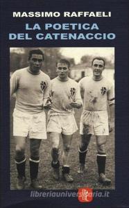 La poetica del catenaccio e altri scritti di calcio.pdf