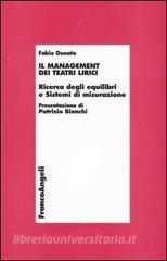 Il management dei teatri lirici. Ricerca degli equilibri e sistemi di misurazione.pdf