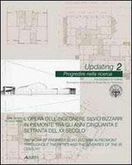 L opera dellingegnere Silvio Bizzarri in Piemonte tra gli anni Cinquanta e Settanta del XX secolo. Ediz. italiana e inglese.pdf