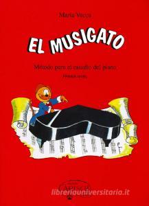 El musigato. Metodo para el estudio del piano. Primer nivel.pdf