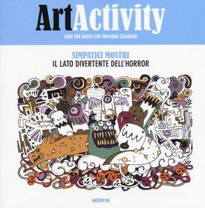 Art activity. Simpatici mostri. Il lato divertente dellhorror.pdf
