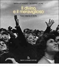 Il divino e il meraviglioso. Feste religiose in Sicilia.pdf