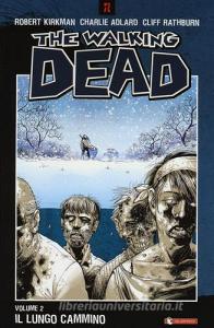 Il lungo cammino. The walking dead vol.2.pdf