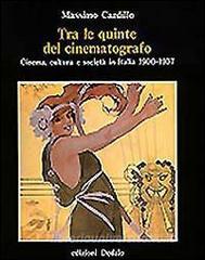 Tra le quinte del cinematografo. Cinema, cultura e società in Italia (1900-1937).pdf
