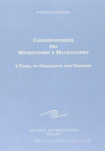 Corrispondenze fra microcosmo e macrocosmo. Luomo, un geroglifico delluniverso.pdf