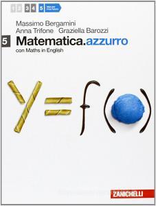 Matematica.azzurro. Con Maths in english. Per le Scuole superiori. Con espansione online vol.5.pdf