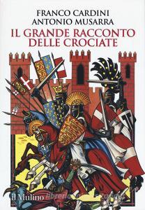 Il grande racconto delle crociate.pdf