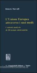 L Unione Europea attraverso i suoi media. Content analysis di 28 testate elettroniche.pdf