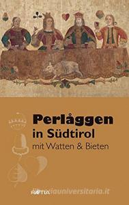 Perlaggen in Südtirol. Mit Watten & Bieten.pdf