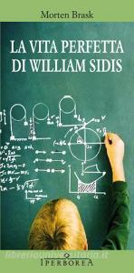 La vita perfetta di William Sidis.pdf