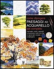 Come dipingere paesaggi ad acquarello. Con gadget.pdf
