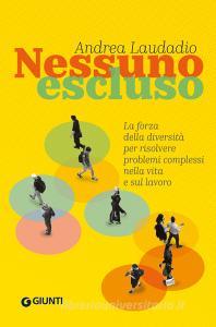 Ebook Nessuno escluso di Andrea Laudadio edito da Giunti