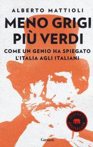 Meno grigi più Verdi. Come un genio ha spiegato lItalia agli italiani.pdf