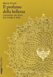 Ebook Leonardo da Vinci. Pioneer of fashion and style di Maria Pirulli edito da Marsilio