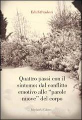Quattro passi con il sintomo. Dal conflitto emotivo alle «parole nuove» del corpo.pdf