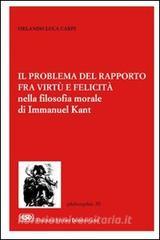 Il problema del rapporto fra virtù e felicità nella filosofia morale di Immanuel Kant.pdf