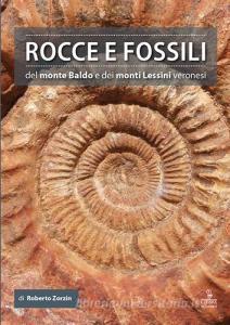 Rocce e fossili del monte Baldo e dei monti Lessini veronesi.pdf