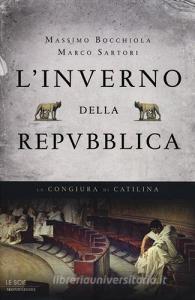 L inverno della Repubblica. La congiura di Catilina.pdf