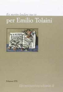 Ex merito laudare tuo te... per Emilio Tolaini.pdf