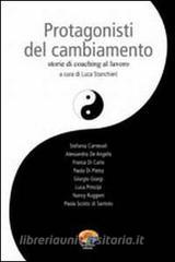 Protagonisti del cambiamento. Storie di coaching al lavoro.pdf