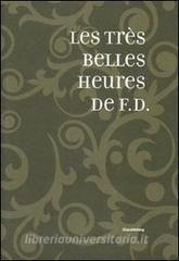 Les très belles heures de F. D. Ediz. italiana.pdf