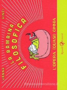La bambina filosofica. Lopera (quasi) omnia.pdf