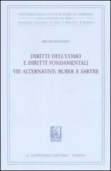 Diritti delluomo e diritti fondamentali. Vie alternative. Buber e Sartre.pdf