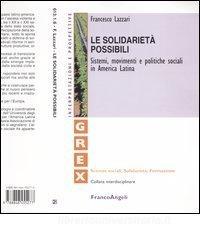 Le solidarietà possibili. Sistemi movimenti e politiche sociali in America Latina.pdf