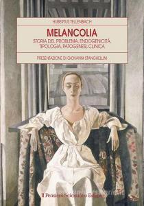 Melancolia. Storia del problema, endogenicità, tipologia, patogenesi, clinica.pdf