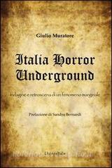 Italia horror underground. Indagine e retroscena di un fenomeno marginale.pdf