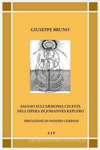 Saggio sullarmonia celeste nellopera di Johannes Keplero.pdf