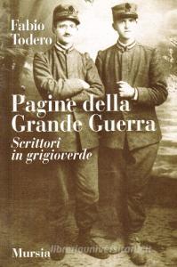 Pagine della grande guerra. Scrittori in grigioverde.pdf